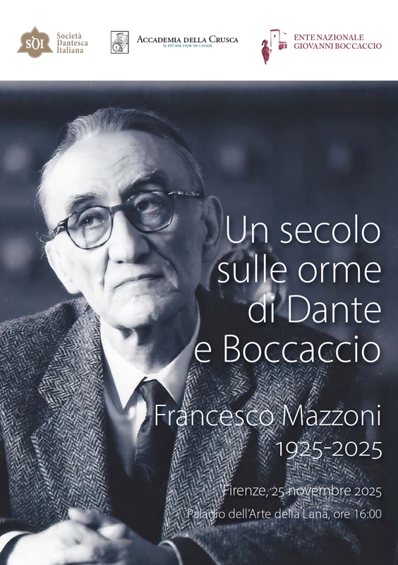 Un secolo sulle orme di Dante e Boccaccio. Francesco Mazzoni 1925-2025